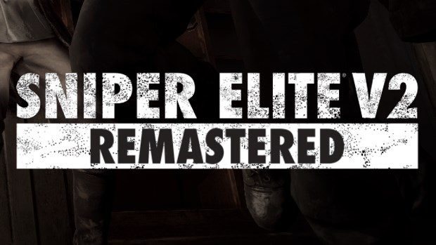 Sniper Elite V2 Remastered Sniper Elite V2 Remastered