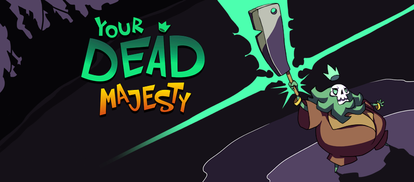 Your Dead Majesty - Nintendo Switch